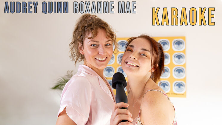 Audrey Quinn & Roxanne Mae - Hot Anal Lesbian Karaoke Fun
