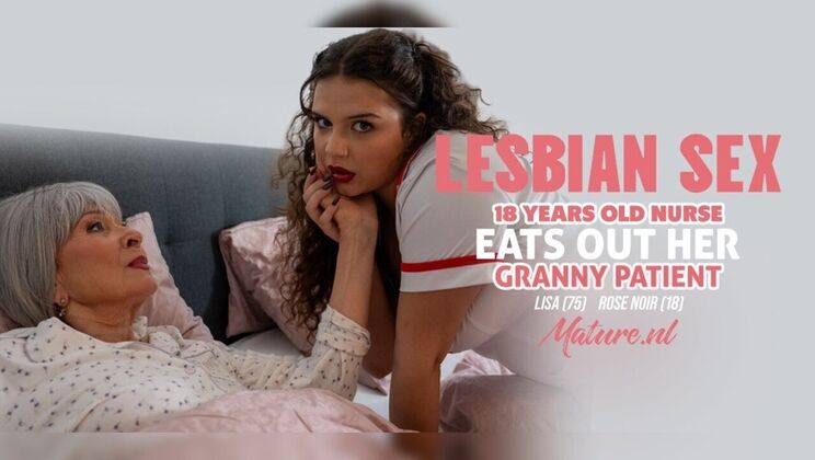 Rose the 18yo Nurse Fingers and Licks Granny Lisa